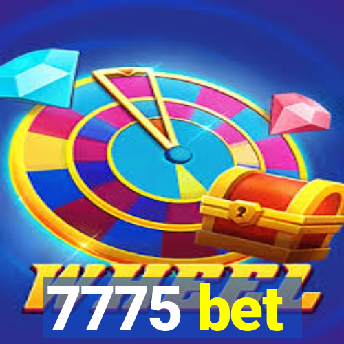 7775 bet